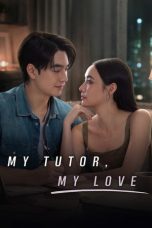 Download Drama Thailand My Tutor, My Love Episode 14 (END) Subtitle Indonesia